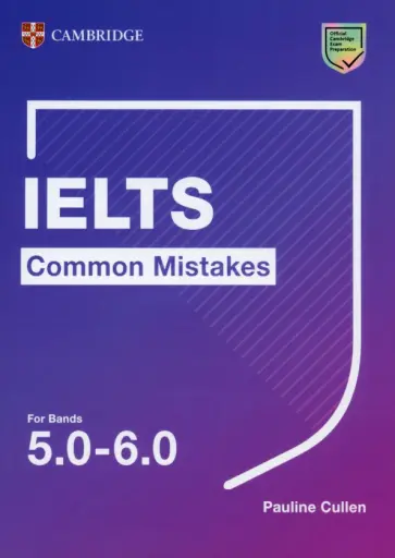 Pauline Cullen - IELTS Common Mistakes for Bands 5.0-6.0 Pauline Cullen - IELTS Common Mistakes for Bands 5.0-6.0 обложка книги