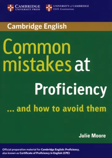 Julie Moore - Common Mistakes at Proficiency... and How to Avoid Them обложка книги