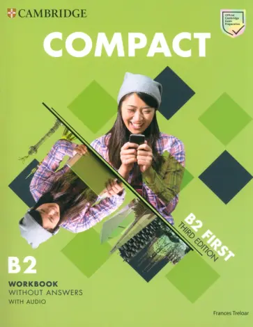Frances Treloar - Compact. 3rd Edition. First. Workbook without Answers with Audio Frances Treloar - Compact. 3rd Edition. First. Workbook without Answers with Audio обложка книги