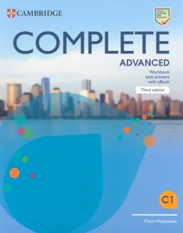 Claire Wijayatilake - Complete. Advanced. Third Edition. Workbook with Answers with eBook Claire Wijayatilake - Complete. Advanced. Third Edition. Workbook with Answers with eBook обложка книги