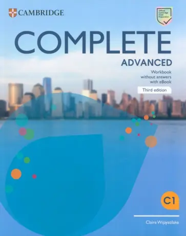 Claire Wijayatilake - Complete. Advanced. Third Edition. Workbook without Answers with eBook Claire Wijayatilake - Complete. Advanced. Third Edition. Workbook without Answers with eBook обложка книги
