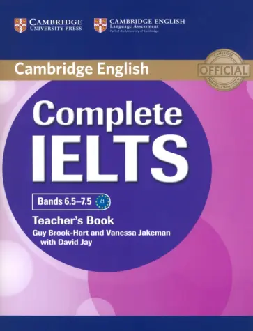 Brook-Hart, Jakeman - Complete IELTS. Bands 6.5–7.5. Teacher's Book Brook-Hart, Jakeman - Complete IELTS. Bands 6.5–7.5. Teacher's Book обложка книги