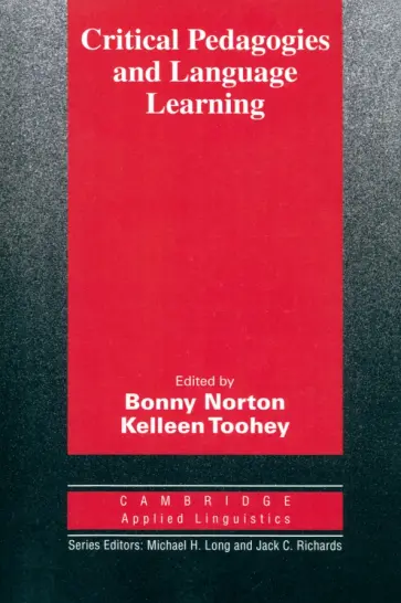 Critical Pedagogies and Language Learning обложка книги