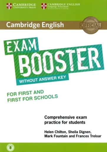 Chilton, Dignen - Cambridge English Exam Booster for First and First for Schools. Without Answer Key. With Audio Chilton, Dignen - Cambridge English Exam Booster for First and First for Schools. Without Answer Key. With Audio обложка книги