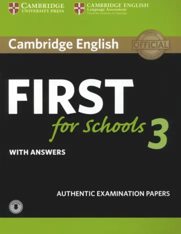Cambridge English First for Schools 3. Student's Book with Answers with Audio Cambridge English First for Schools 3. Student's Book with Answers with Audio обложка книги
