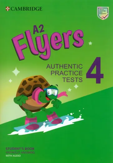 A2 Flyers 4. Student's Book without Answers with Audio. Authentic Practice Tests обложка книги