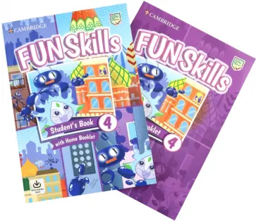 Kelly, Valente - Fun Skills. Level 4. Student's Book and Home Booklet with Online Activities Kelly, Valente - Fun Skills. Level 4. Student's Book and Home Booklet with Online Activities обложка книги