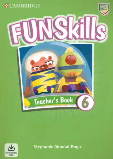 Stephanie Dimond-Bayir - Fun Skills. Level 6. Teacher's Book with Audio Download Stephanie Dimond-Bayir - Fun Skills. Level 6. Teacher's Book with Audio Download обложка книги