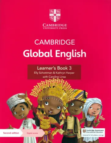 Schottman, Linse - Cambridge Global English. 2nd Edition. Stage 3. Learner's Book with Digital Access Schottman, Linse - Cambridge Global English. 2nd Edition. Stage 3. Learner's Book with Digital Access обложка книги
