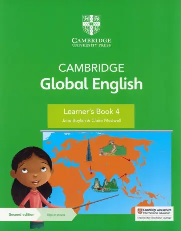 Boylan, Medwell - Cambridge Global English. 2nd Edition. Stage 4. Learner's Book with Digital Access Boylan, Medwell - Cambridge Global English. 2nd Edition. Stage 4. Learner's Book with Digital Access обложка книги