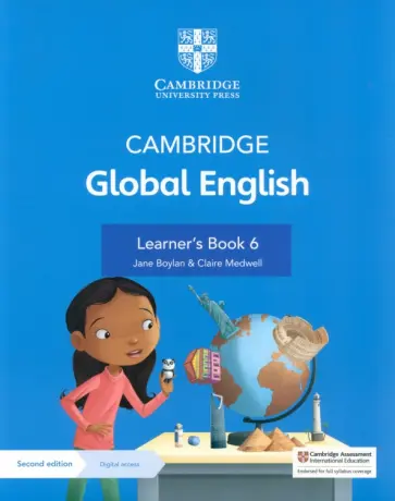 Boylan, Medwell - Cambridge Global English. 2nd Edition. Stage 6. Learner's Book with Digital Access Boylan, Medwell - Cambridge Global English. 2nd Edition. Stage 6. Learner's Book with Digital Access обложка книги