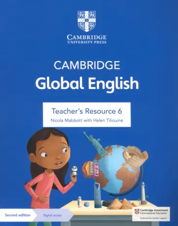 Mabbott, Tiliouine - Cambridge Global English. 2nd Edition. Stage 6. Teacher's Resource with Digital Access Mabbott, Tiliouine - Cambridge Global English. 2nd Edition. Stage 6. Teacher's Resource with Digital Access обложка книги
