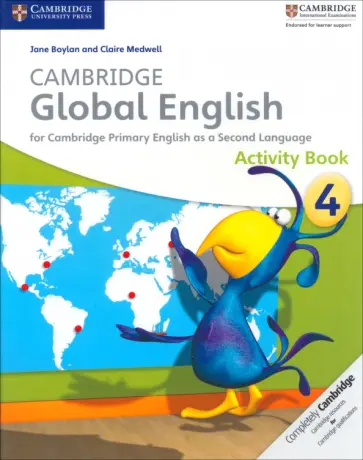 Boylan, Medwell - Cambridge Global English. Stage 4. Activity Book Boylan, Medwell - Cambridge Global English. Stage 4. Activity Book обложка книги