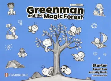 Susannah Reed - Greenman and the Magic Forest. 2nd Edition. Starter. Activity Book Susannah Reed - Greenman and the Magic Forest. 2nd Edition. Starter. Activity Book обложка книги