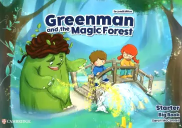 Sarah McConnell - Greenman and the Magic Forest. 2nd Edition. Starter. Big Book Sarah McConnell - Greenman and the Magic Forest. 2nd Edition. Starter. Big Book обложка книги