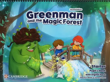 Miller, Elliott - Greenman and the Magic Forest. 2nd Edition. Starter. Pupil’s Book with Digital Pack Miller, Elliott - Greenman and the Magic Forest. 2nd Edition. Starter. Pupil’s Book with Digital Pack обложка книги
