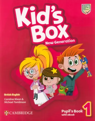 Nixon, Tomlinson - Kid's Box New Generation. Level 1. Pupil's Book with eBook обложка книги