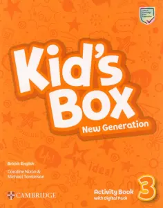 Nixon, Tomlinson - Kid's Box New Generation. Level 3. Activity Book with Digital Pack Nixon, Tomlinson - Kid's Box New Generation. Level 3. Activity Book with Digital Pack обложка книги