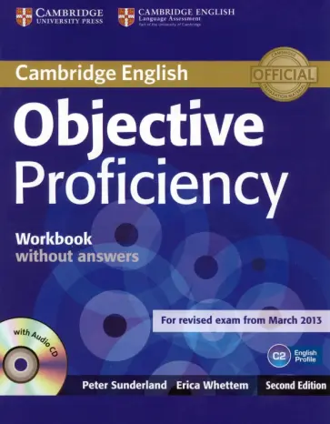 Sunderland, Whettem - Objective. Proficiency. 2nd Edition. Workbook without Answers +CD обложка книги