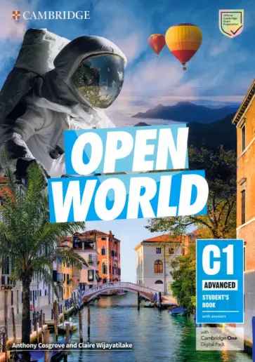 Cosgrove, Wijayatilake - Open World Advanced. Student's Book with Answers with Cambridge One Digital Pack Cosgrove, Wijayatilake - Open World Advanced. Student's Book with Answers with Cambridge One Digital Pack обложка книги