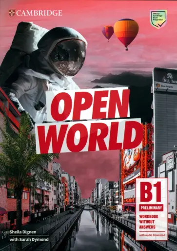 Dignen, Dymond - Open World Preliminary. Workbook without Answers with Audio Download Dignen, Dymond - Open World Preliminary. Workbook without Answers with Audio Download обложка книги