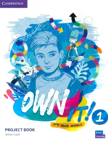 Cupit, Reid - Own It! Level 1. Project Book обложка книги