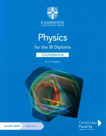 K. Tsokos - Physics for the IB Diploma. Coursebook with Digital Access обложка книги