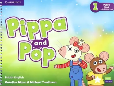 Tomlinson, Nixon - Pippa and Pop. Level 1. Pupil's Book with Digital Pack Tomlinson, Nixon - Pippa and Pop. Level 1. Pupil's Book with Digital Pack обложка книги