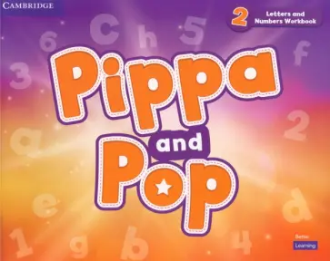 Pippa and Pop. Level 2. Letters and Numbers Workbook Pippa and Pop. Level 2. Letters and Numbers Workbook обложка книги