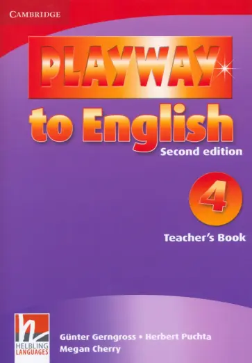 Gerngross, Puchta - Playway to English. Level 4. Second Edition. Teacher's Book обложка книги