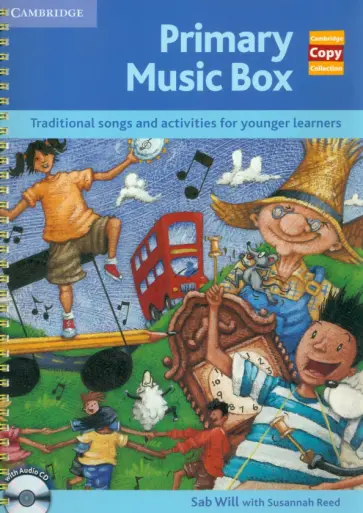 Will, Reed - Primary Music Box. Traditional Songs and Activities for Younger Learners +CD обложка книги
