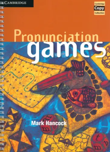 Mark Hancock - Pronunciation Games Mark Hancock - Pronunciation Games обложка книги