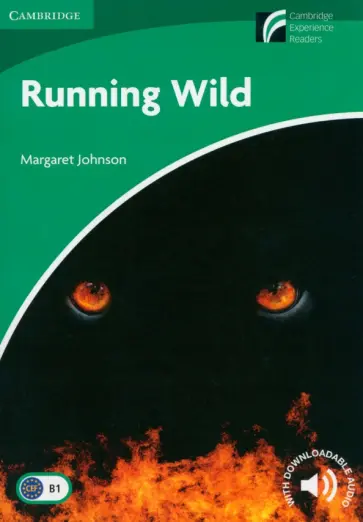 Margaret Johnson - Running Wild. Level 3. Lower-intermediate обложка книги