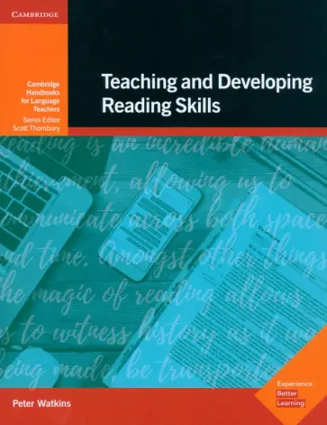 Peter Watkins - Teaching and Developing Reading Skills. Cambridge Handbooks for Language Teachers Peter Watkins - Teaching and Developing Reading Skills. Cambridge Handbooks for Language Teachers обложка книги