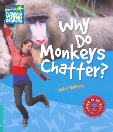 Helen Bethune - Why Do Monkeys Chatter? Level 5. Factbook обложка книги
