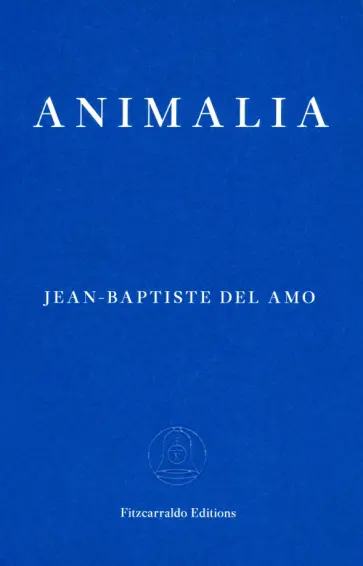 Amo Del - Animalia Amo Del - Animalia обложка книги