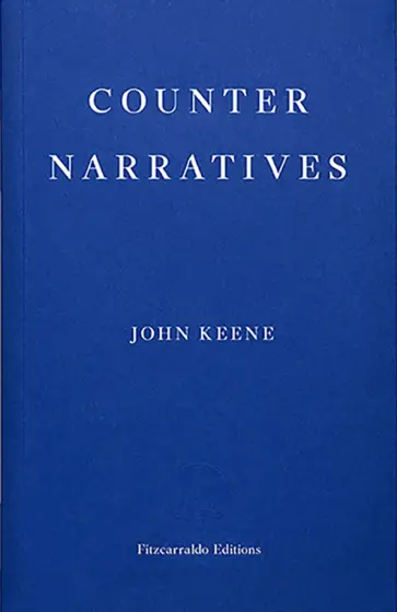 John Keene - Counternarratives John Keene - Counternarratives обложка книги