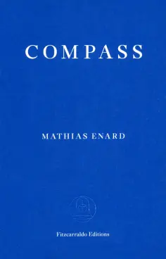Mathias Enard - Compass Mathias Enard - Compass обложка книги