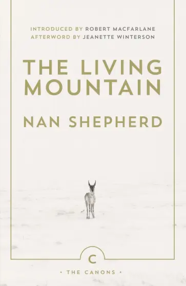 Nan Shepherd - The Living Mountain Nan Shepherd - The Living Mountain обложка книги
