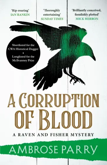 Ambrose Parry - A Corruption of Blood Ambrose Parry - A Corruption of Blood обложка книги