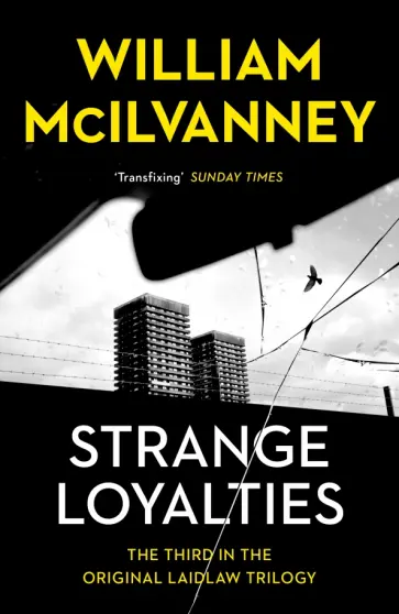 William McIlvanney - Strange Loyalties William McIlvanney - Strange Loyalties обложка книги