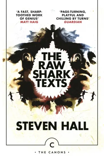 Steven Hall - The Raw Shark Texts Steven Hall - The Raw Shark Texts обложка книги