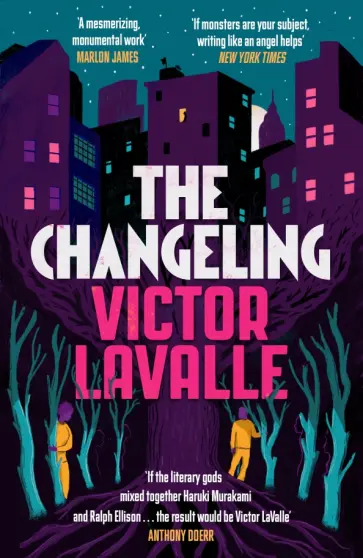 Victor LaValle - The Changeling Victor LaValle - The Changeling обложка книги