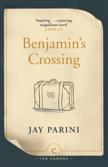 Jay Parini - Benjamin's Crossing обложка книги