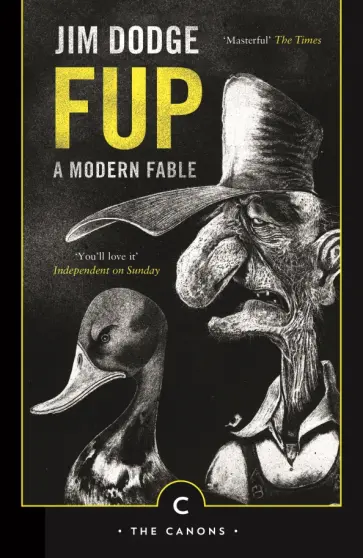 Jim Dodge - Fup. A Modern Fable обложка книги