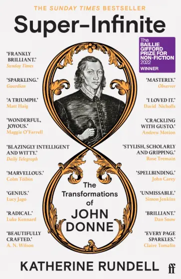 Katherine Rundell - Super-Infinite. The Transformations of John Donne Katherine Rundell - Super-Infinite. The Transformations of John Donne обложка книги