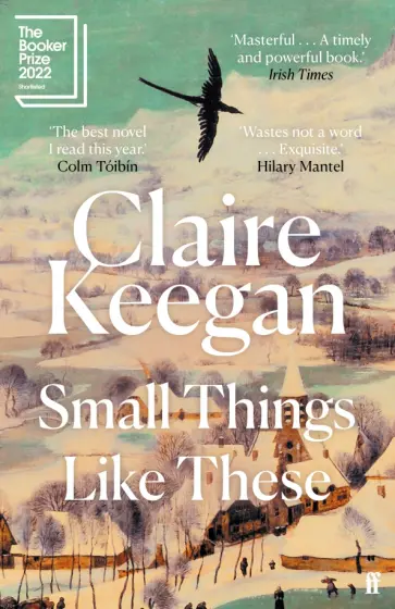 Claire Keegan - Small Things Like These Claire Keegan - Small Things Like These обложка книги