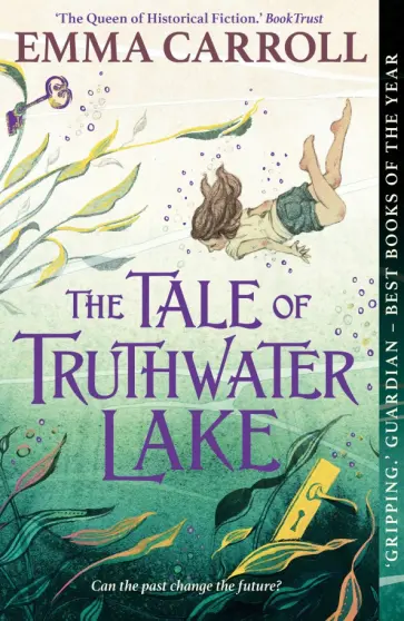 Emma Carroll - The Tale of Truthwater Lake Emma Carroll - The Tale of Truthwater Lake обложка книги