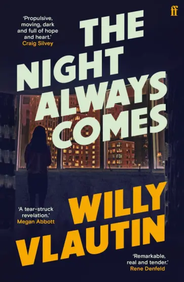 Willy Vlautin - The Night Always Comes обложка книги