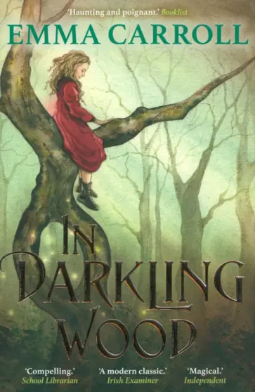 Emma Carroll - In Darkling Wood Emma Carroll - In Darkling Wood обложка книги